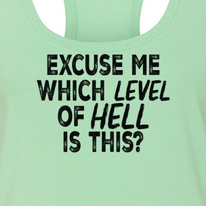 Funny Workout Women's Racerback Tank Top, Excuse Me Which Level Of Hell Is This Gym Shirt