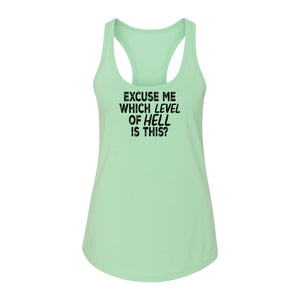 Funny Workout Women's Racerback Tank Top, Excuse Me Which Level Of Hell Is This Gym Shirt