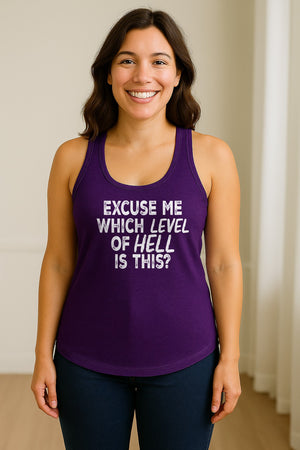 Funny Workout Women's Racerback Tank Top, Excuse Me Which Level Of Hell Is This Gym Shirt