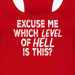 Funny Workout Women's Racerback Tank Top, Excuse Me Which Level Of Hell Is This Gym Shirt