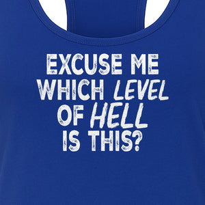 Funny Workout Women's Racerback Tank Top, Excuse Me Which Level Of Hell Is This Gym Shirt