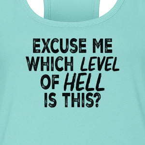 Funny Workout Women's Racerback Tank Top, Excuse Me Which Level Of Hell Is This Gym Shirt