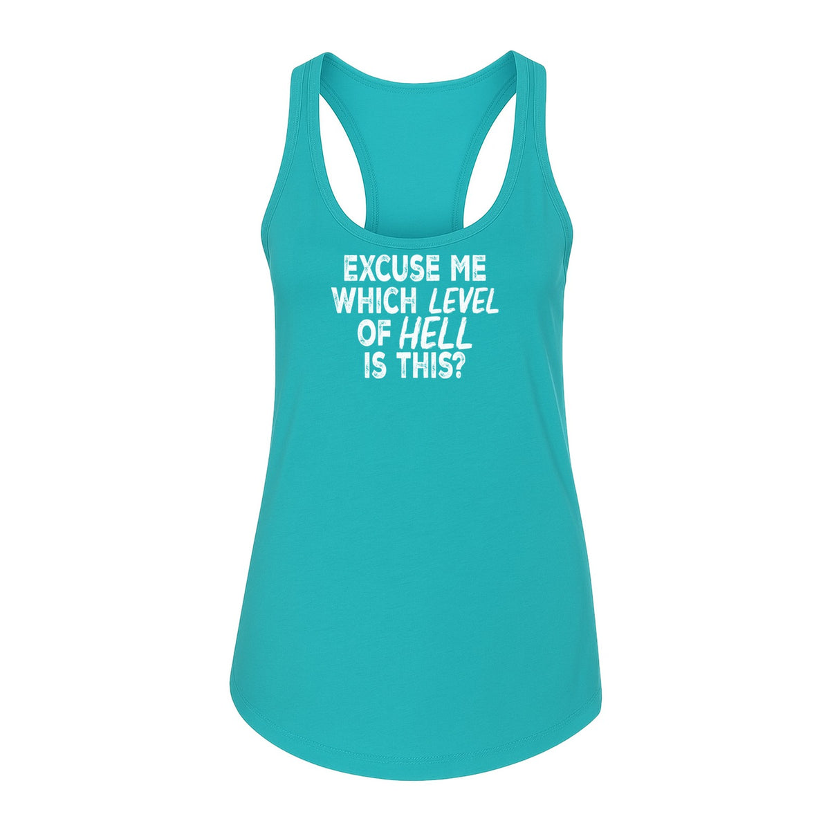 Funny Workout Women's Racerback Tank Top, Excuse Me Which Level Of Hell Is This Gym Shirt