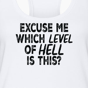Funny Workout Women's Racerback Tank Top, Excuse Me Which Level Of Hell Is This Gym Shirt