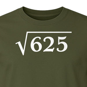 Square Root of 625 T-Shirt, Funny Math 25th Birthday Graphic for Number Lovers