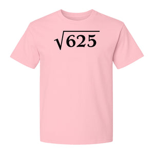 Square Root of 625 T-Shirt, Funny Math 25th Birthday Graphic for Number Lovers
