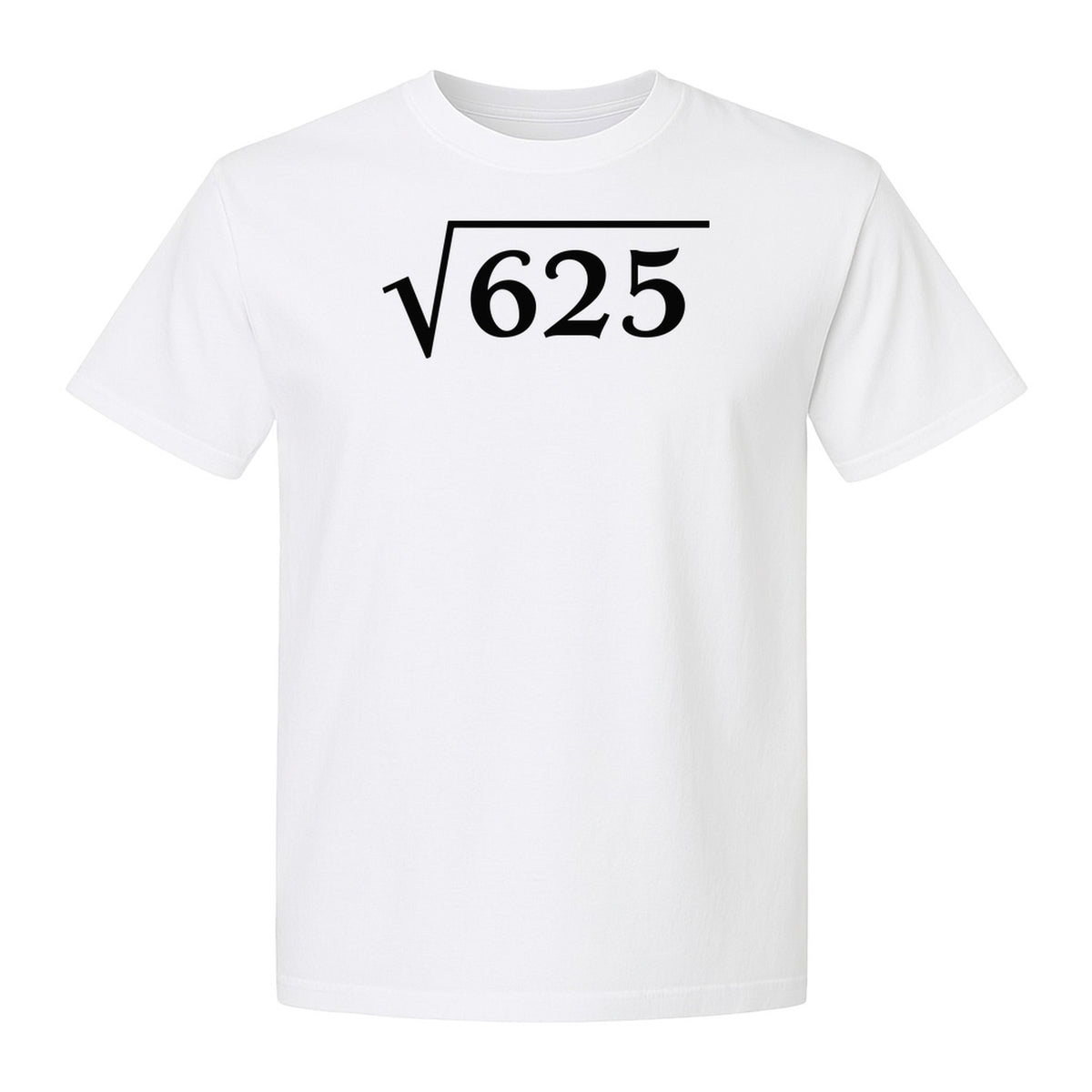 Square Root of 625 T-Shirt, Funny Math 25th Birthday Graphic for Number Lovers