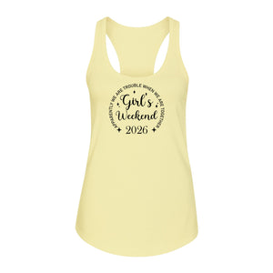 Girls Weekend 2026 Women's Racerback Tank Top, Apparently We Are Trouble Together Funny Vacation Outfit