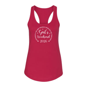 Girls Weekend 2026 Women's Racerback Tank Top, Apparently We Are Trouble Together Funny Vacation Outfit