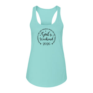 Girls Weekend 2026 Women's Racerback Tank Top, Apparently We Are Trouble Together Funny Vacation Outfit
