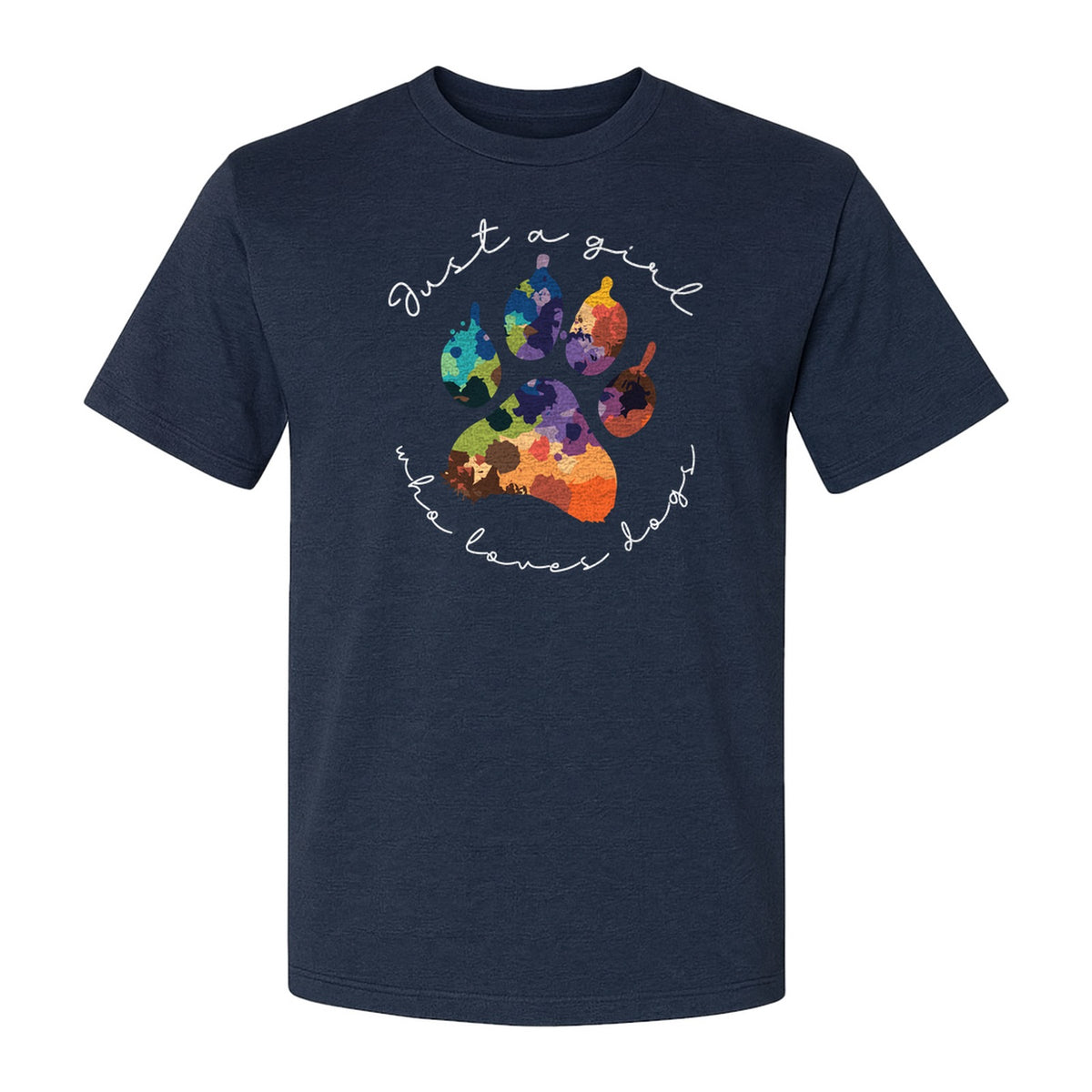 Just a Girl Who Loves Dogs T-Shirt, Colorful Paw Print Design for Puppy Moms and Pet Parents