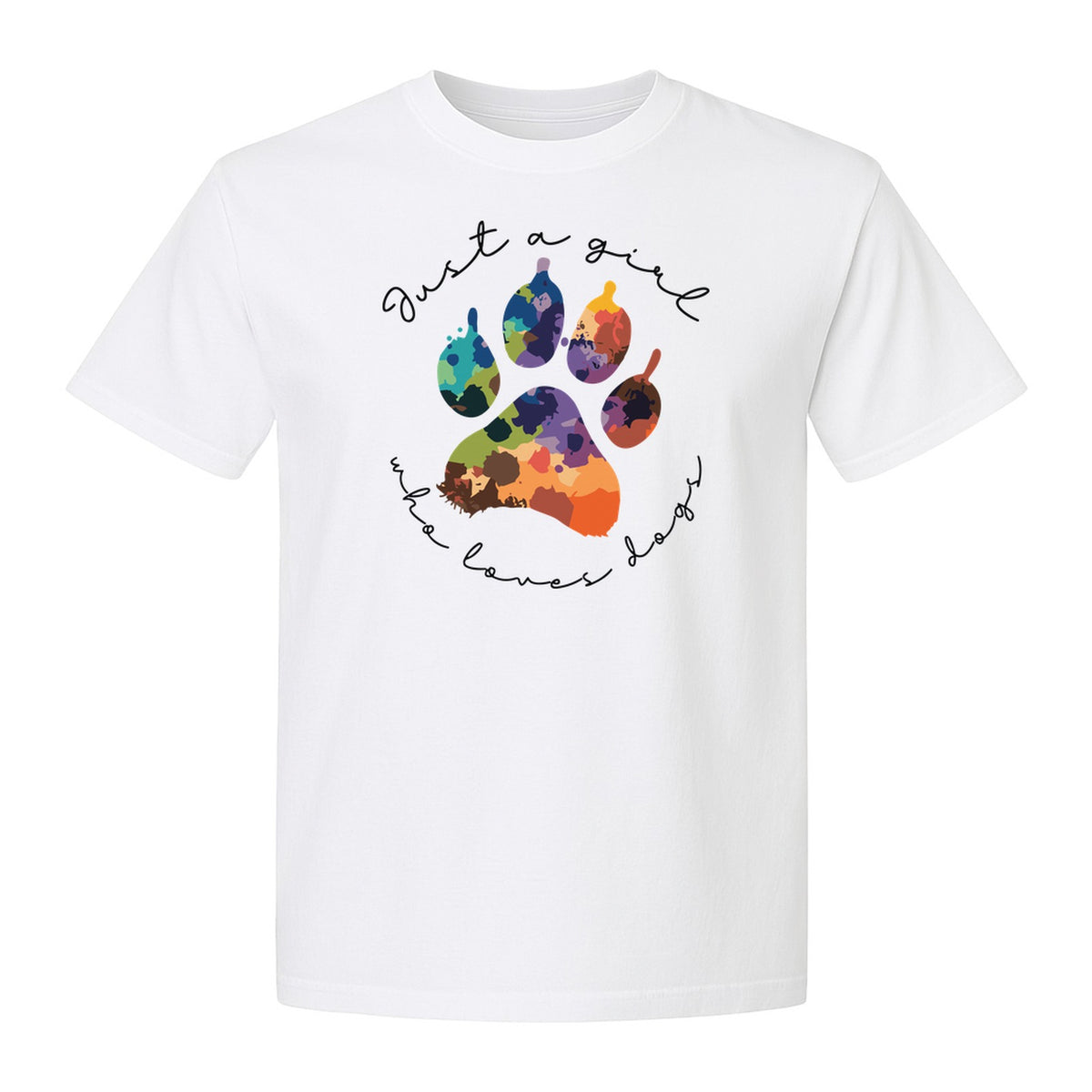 Just a Girl Who Loves Dogs T-Shirt, Colorful Paw Print Design for Puppy Moms and Pet Parents