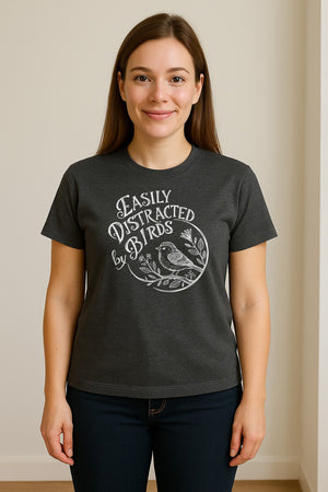 Bird T-Shirt, Easily Distracted By Birds Sketch Design for Birdwatchers and Nature Lovers