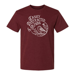 Bird T-Shirt, Easily Distracted By Birds Sketch Design for Birdwatchers and Nature Lovers