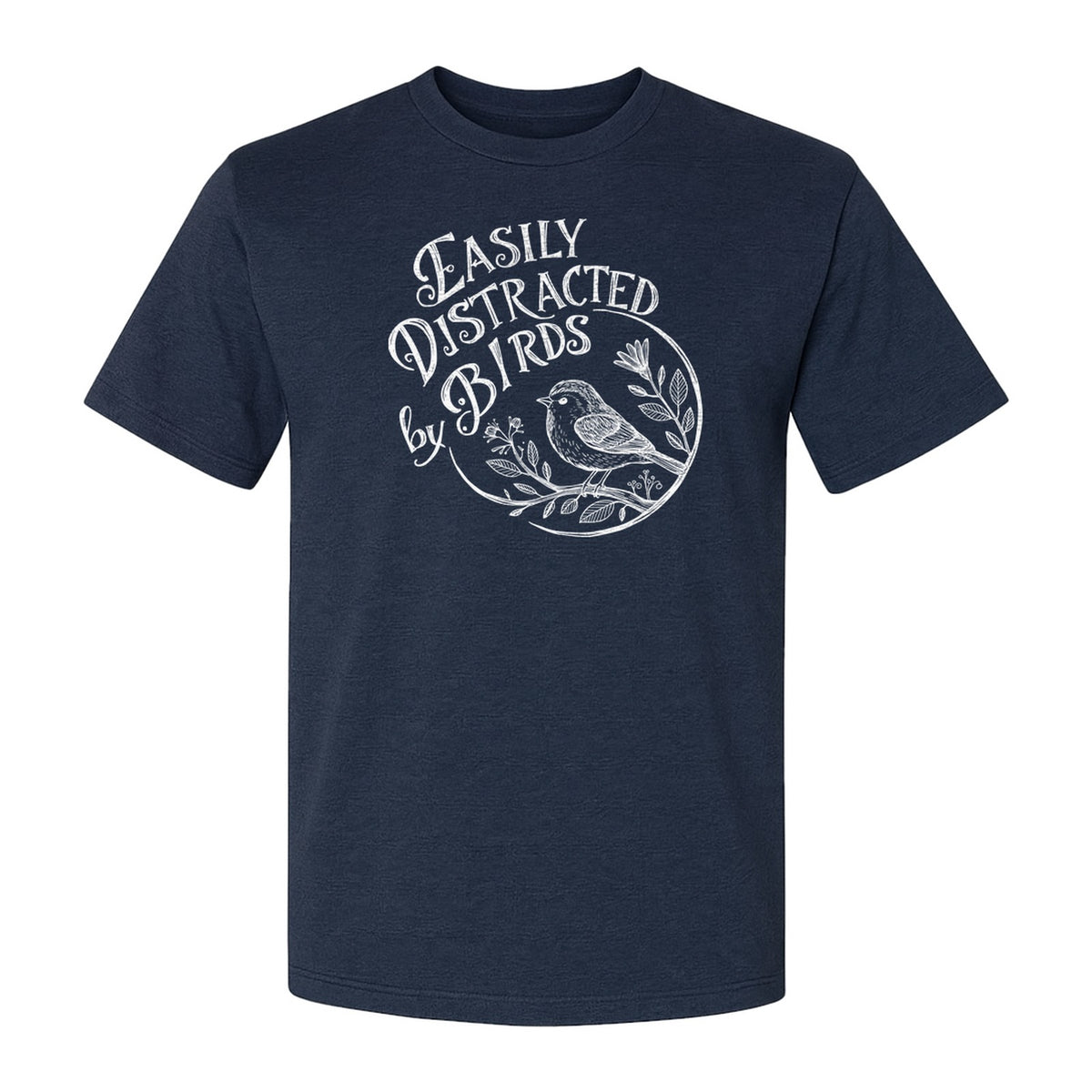 Bird T-Shirt, Easily Distracted By Birds Sketch Design for Birdwatchers and Nature Lovers