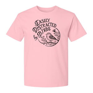 Bird T-Shirt, Easily Distracted By Birds Sketch Design for Birdwatchers and Nature Lovers