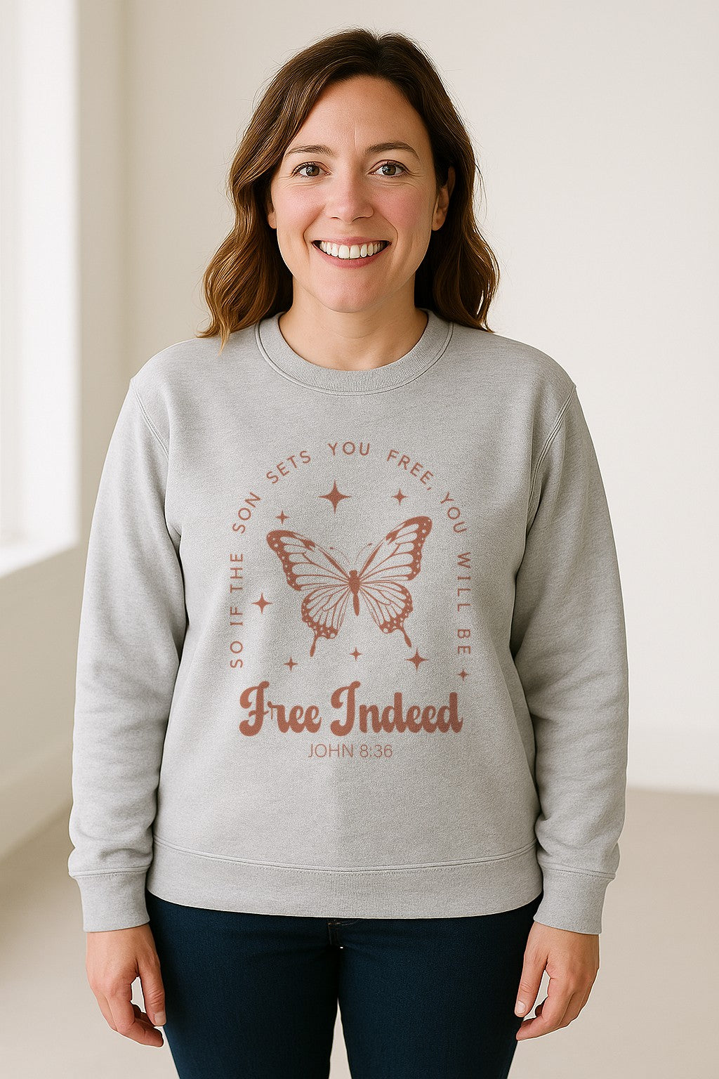 Free Indeed Sweatshirt, John 8:36 Butterfly Scripture Design for Faithful Believers