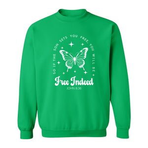 Free Indeed Sweatshirt, John 8:36 Butterfly Scripture Design for Faithful Believers