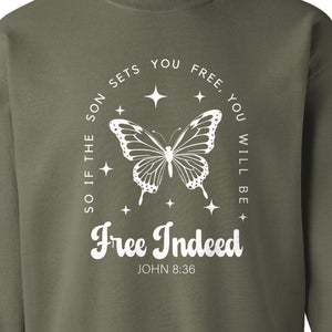 Free Indeed Sweatshirt, John 8:36 Butterfly Scripture Design for Faithful Believers