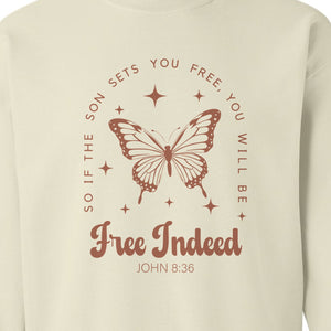 Free Indeed Sweatshirt, John 8:36 Butterfly Scripture Design for Faithful Believers