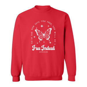 Free Indeed Sweatshirt, John 8:36 Butterfly Scripture Design for Faithful Believers