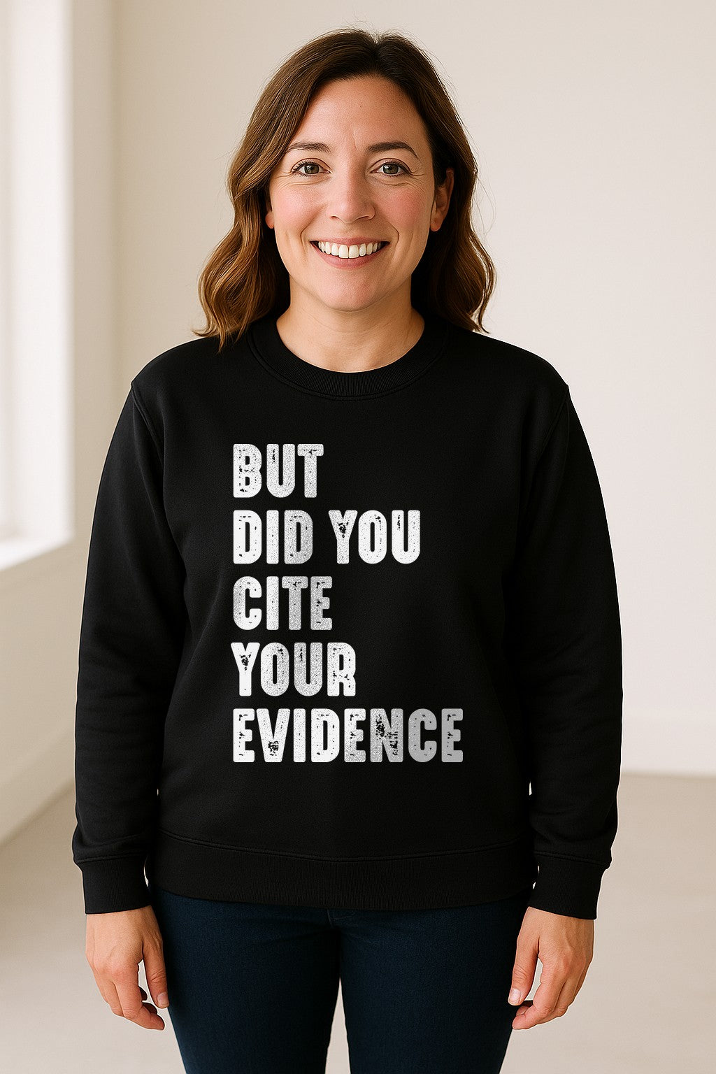 English Teacher Sweatshirt, But Did You Cite Your Evidence Distressed Lettering Classroom Crewneck