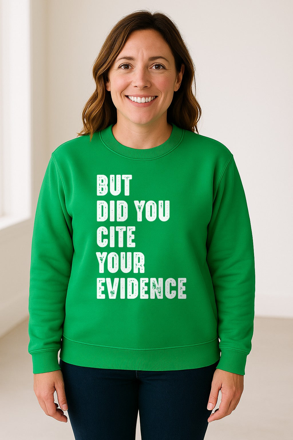 English Teacher Sweatshirt, But Did You Cite Your Evidence Distressed Lettering Classroom Crewneck