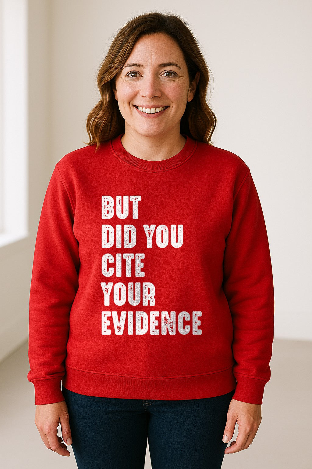 English Teacher Sweatshirt, But Did You Cite Your Evidence Distressed Lettering Classroom Crewneck