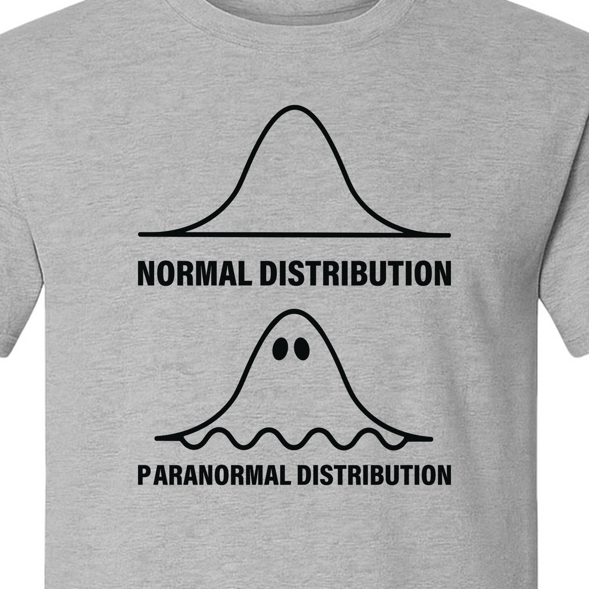 Statistics T-Shirt, Paranormal Distribution Ghost Bell Curve Graphic for Math Teachers and Data Nerds