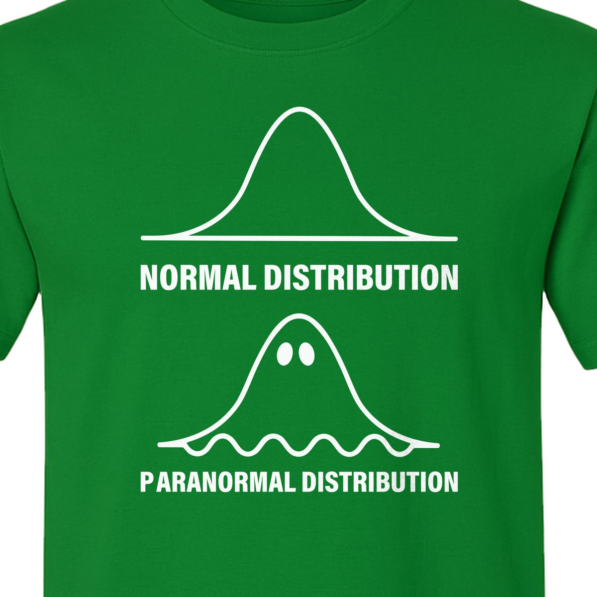 Statistics T-Shirt, Paranormal Distribution Ghost Bell Curve Graphic for Math Teachers and Data Nerds