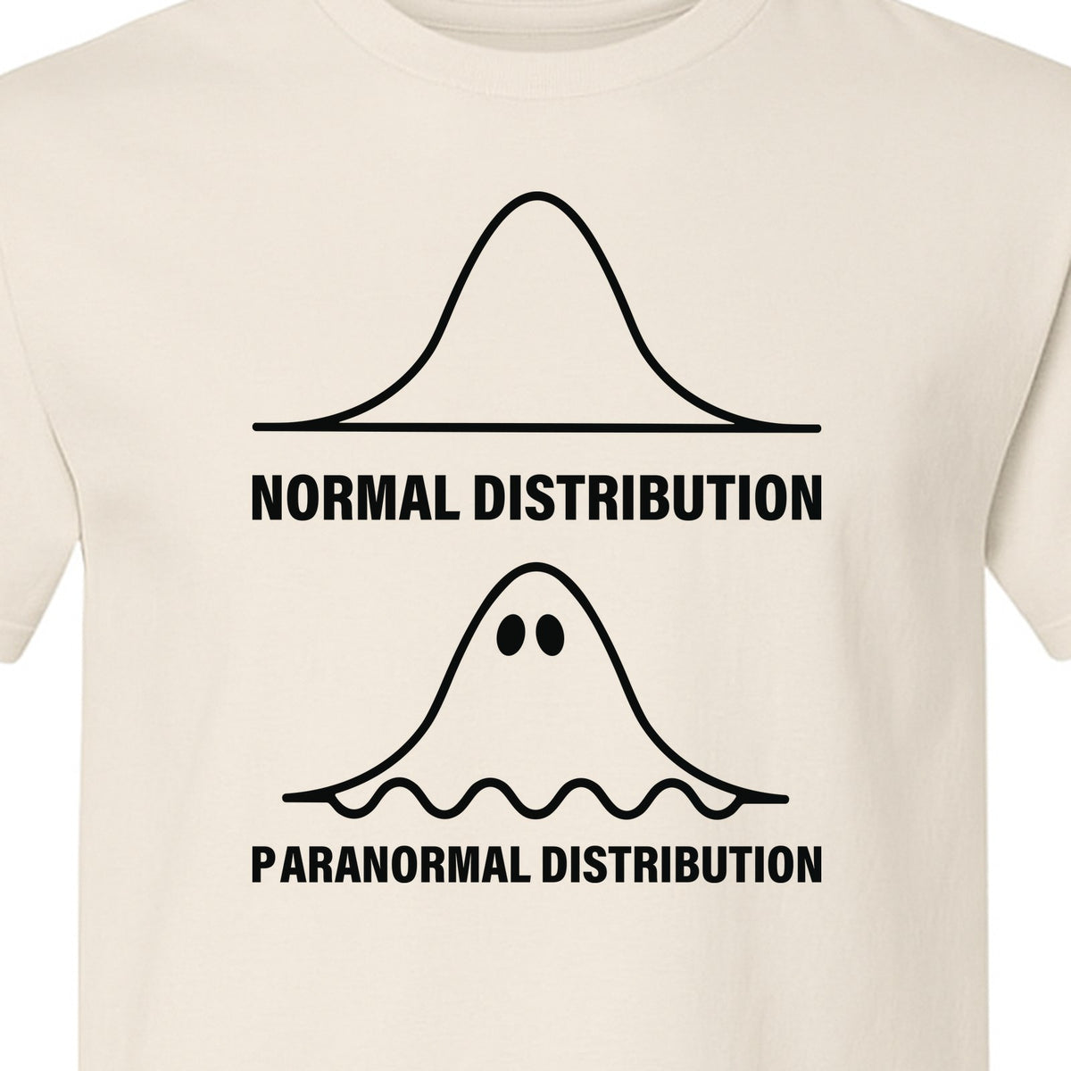 Statistics T-Shirt, Paranormal Distribution Ghost Bell Curve Graphic for Math Teachers and Data Nerds