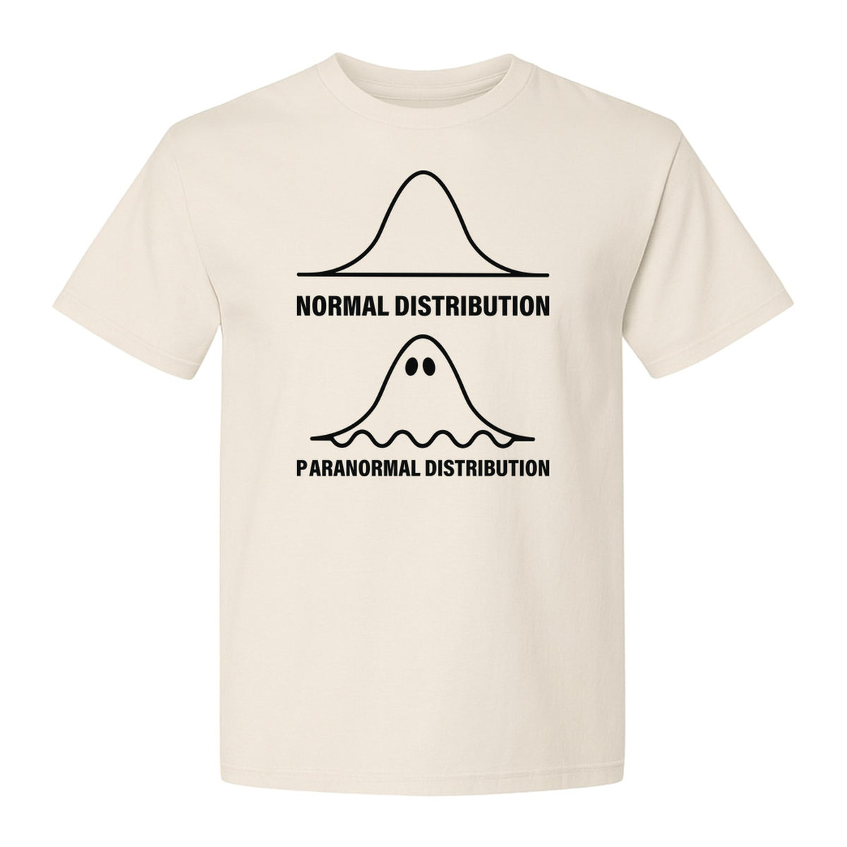Statistics T-Shirt, Paranormal Distribution Ghost Bell Curve Graphic for Math Teachers and Data Nerds