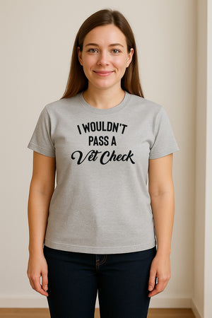 Horse T-Shirt, I Wouldn't Pass A Vet Check Funny Equestrian Design for Riders