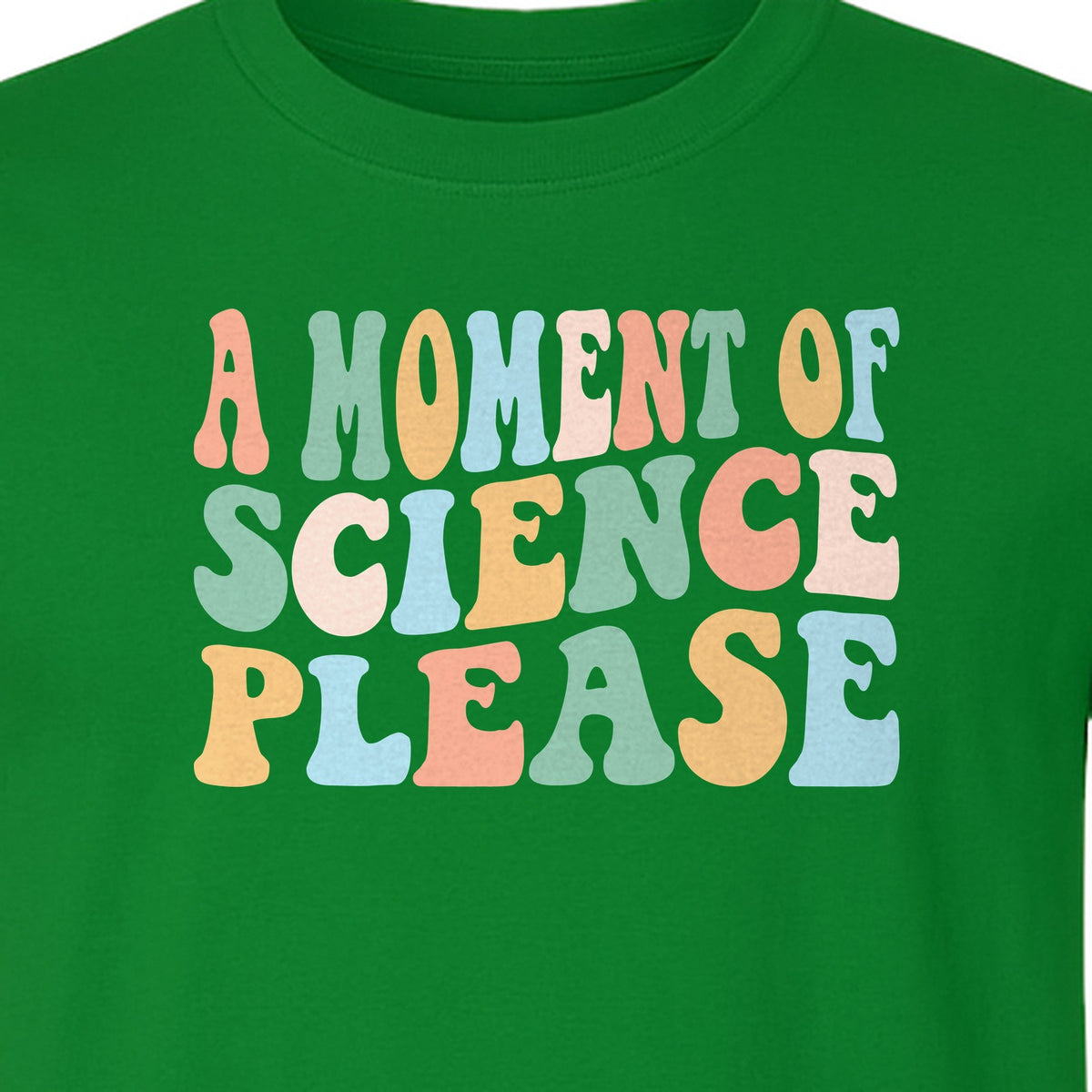 A Moment of Science Please T-Shirt, Retro Lettering for Teachers and Students