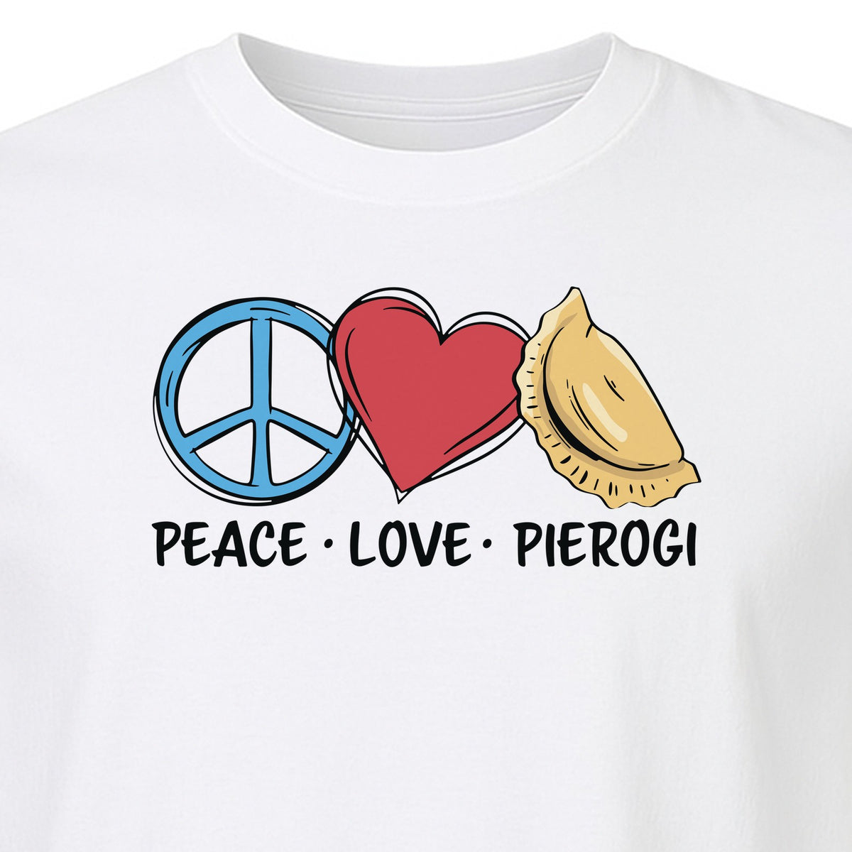 Pierogi T-Shirt, Peace Love Polish Food Graphic for Dumpling Fans and Heritage Gifts