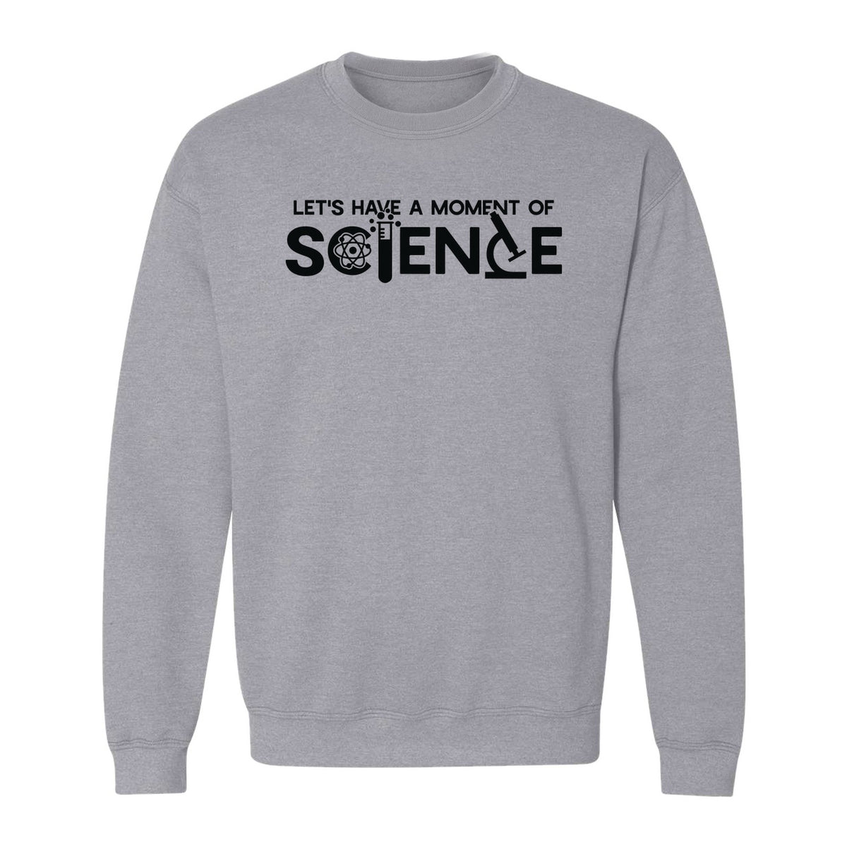 Moment of Science Sweatshirt, Atom and Lab Glassware Graphic for Teachers, Students and Scientists