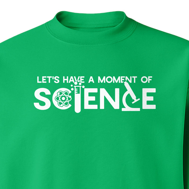 Moment of Science Sweatshirt, Atom and Lab Glassware Graphic for Teachers, Students and Scientists
