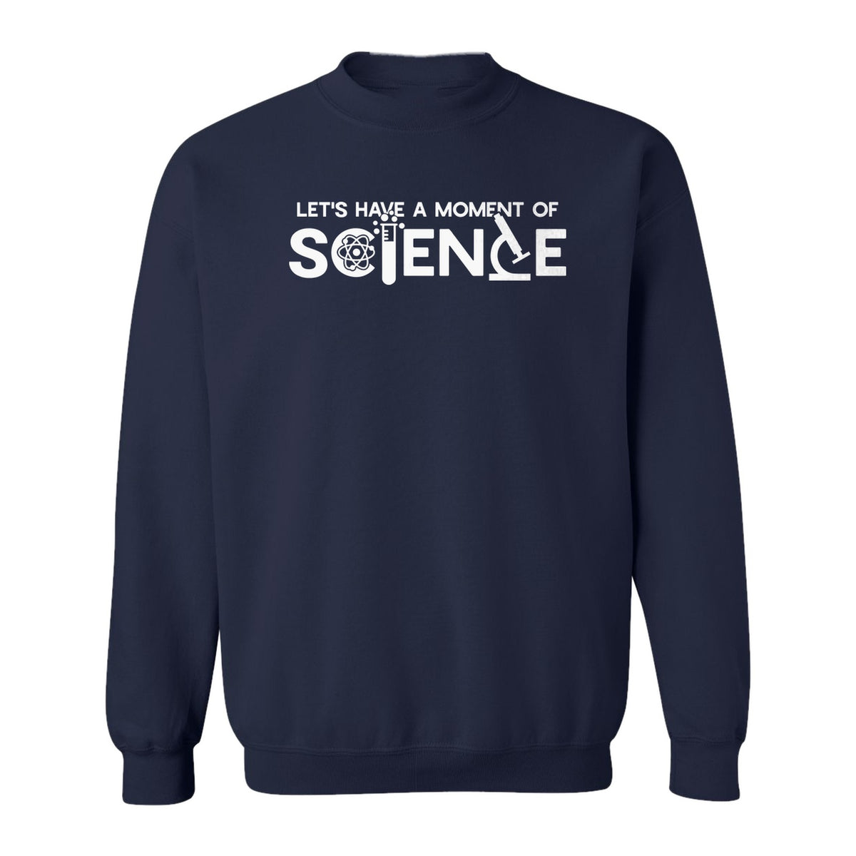 Moment of Science Sweatshirt, Atom and Lab Glassware Graphic for Teachers, Students and Scientists