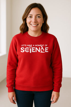 Moment of Science Sweatshirt, Atom and Lab Glassware Graphic for Teachers, Students and Scientists
