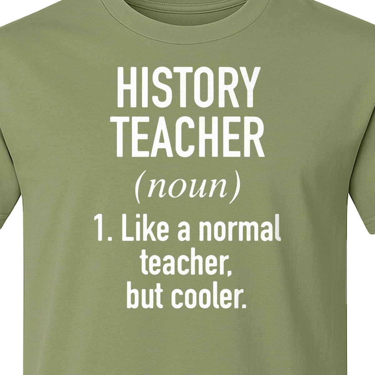 History Teacher T-Shirt, Funny Definition Design for Social Studies Educators and Back to School