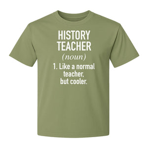 History Teacher T-Shirt, Funny Definition Design for Social Studies Educators and Back to School