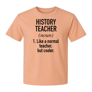 History Teacher T-Shirt, Funny Definition Design for Social Studies Educators and Back to School