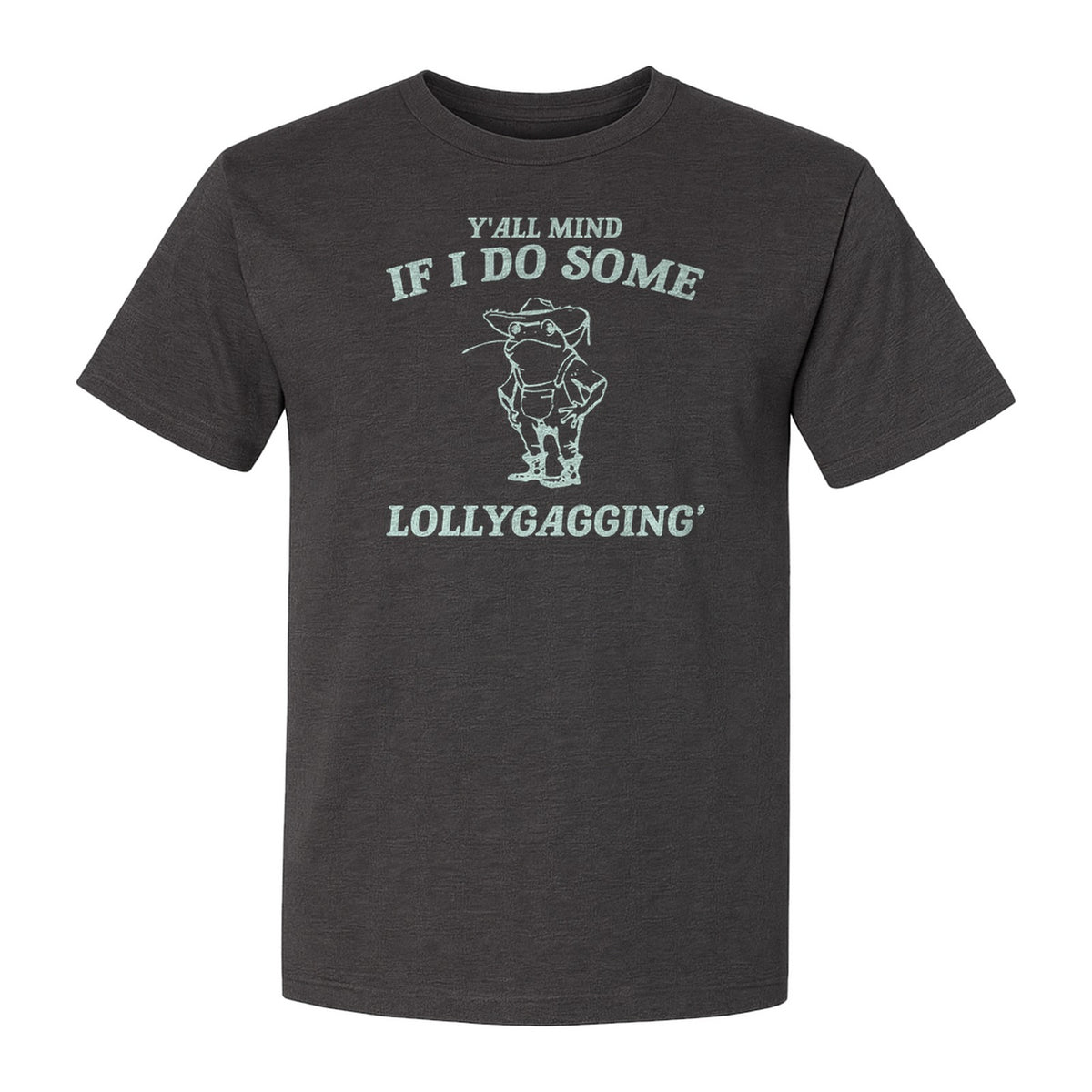Frog T-Shirt, Y'all Mind If I Do Some Lollygagging Retro Funny Graphic Tee
