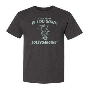 Frog T-Shirt, Y'all Mind If I Do Some Lollygagging Retro Funny Graphic Tee