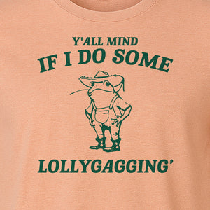 Frog T-Shirt, Y'all Mind If I Do Some Lollygagging Retro Funny Graphic Tee
