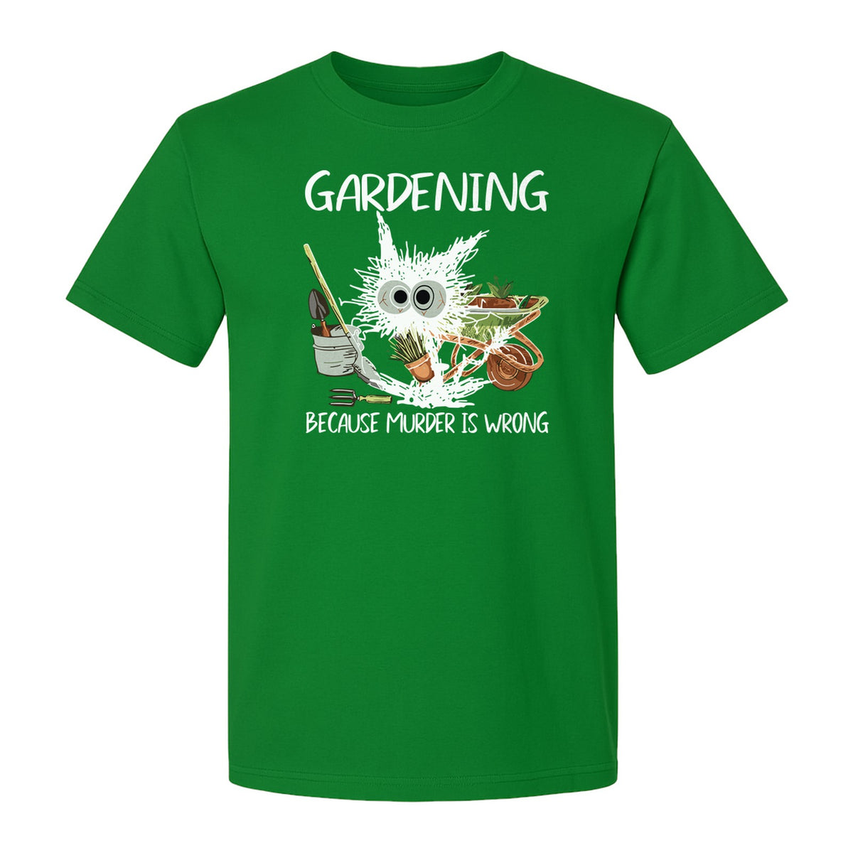 Gardening T-Shirt, Black Cat Because Murder Is Wrong Funny Plant Lover Gift