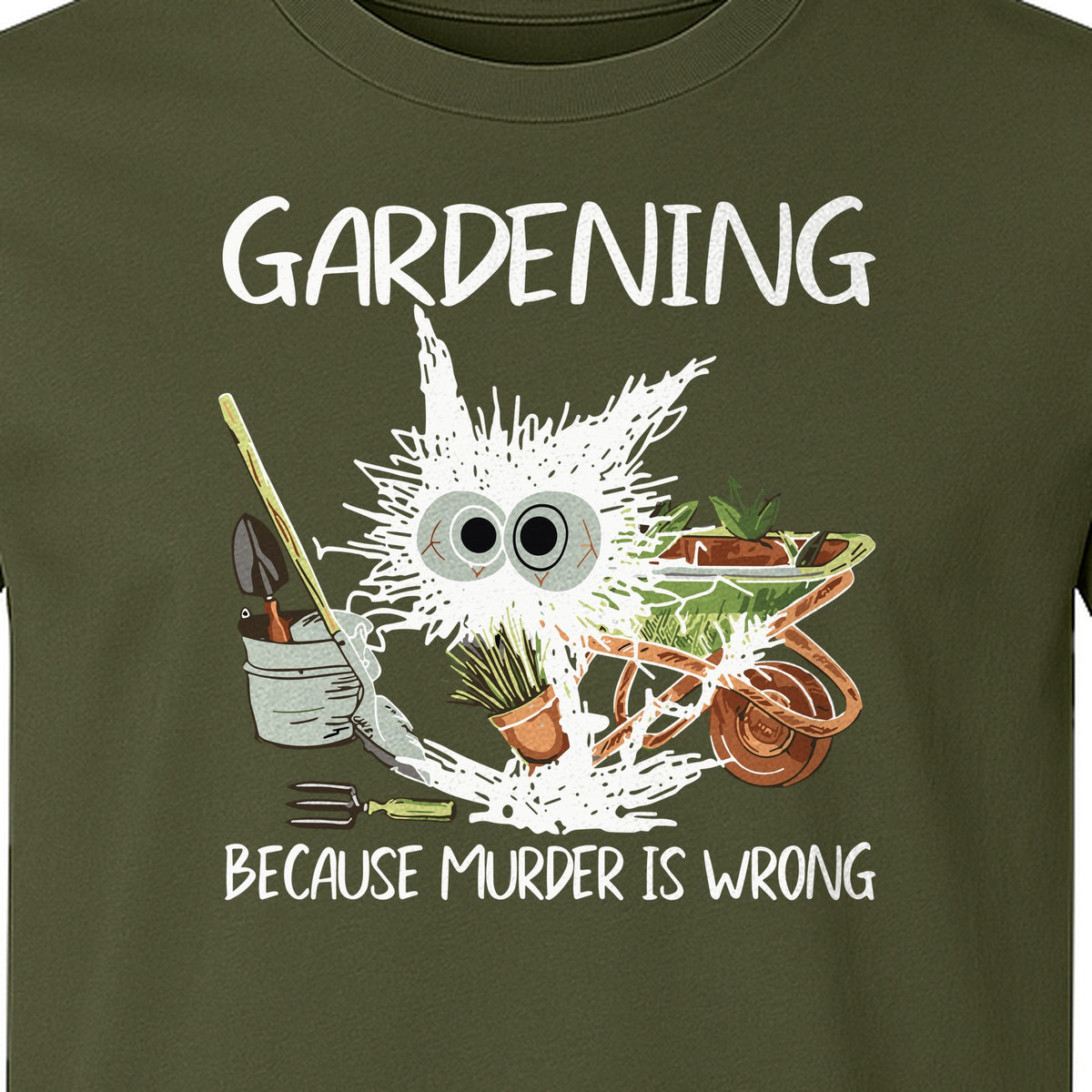Gardening T-Shirt, Black Cat Because Murder Is Wrong Funny Plant Lover Gift