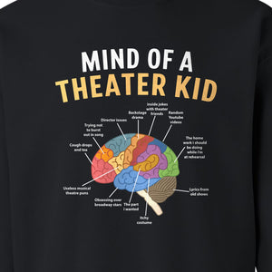 Theater Kid Sweatshirt, Colorful Brain Graphic About Rehearsals and Costumes for Drama Students and Actors