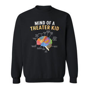 Theater Kid Sweatshirt, Colorful Brain Graphic About Rehearsals and Costumes for Drama Students and Actors