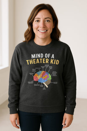 Theater Kid Sweatshirt, Colorful Brain Graphic About Rehearsals and Costumes for Drama Students and Actors